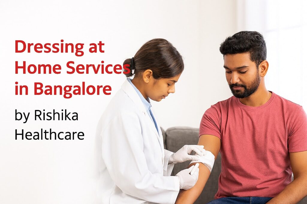 Dressing at Home Services in Bangalore
