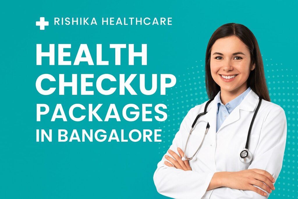 Health Checkup Packages in Bangalore