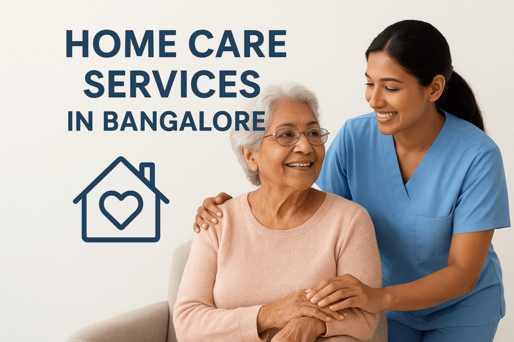 Home Care Services in Bangalore