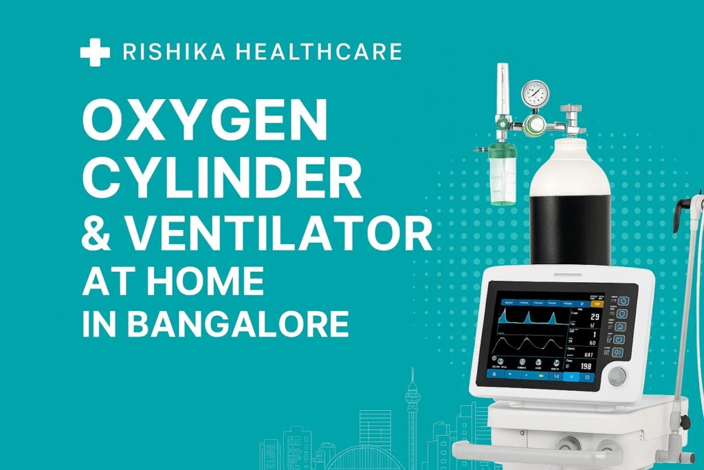 Oxygen Cylinder & Ventilator for Home in Bangalore